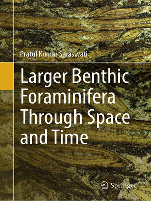 cover image of Larger Benthic Foraminifera Through Space and Time